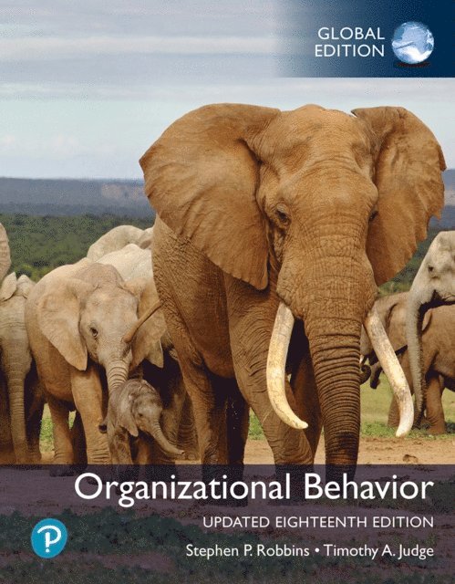 Timothy A. Judge, Stephen P. Robbins - Organizational Behavior, Updated Global Edition, E-bok