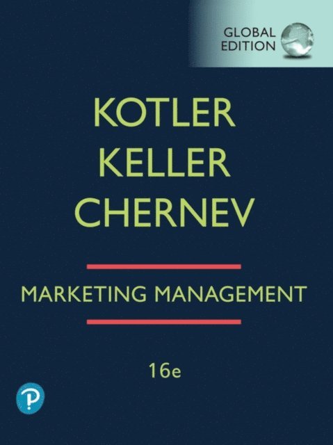 Philip Kotler, Kevin Keller, Alexander Chernev - Marketing Management, Global Edition, Övrigt