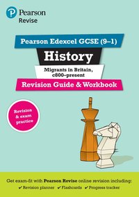 Pearson REVISE Edexcel GCSE History Migrants in Britain, c.800-present Revision Guide and Workbook incl. online revision - for 2025 exams