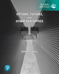 Options, Futures, and Other Derivatives, Global Edition
