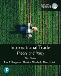 International Trade: Theory and Policy, Global Edition