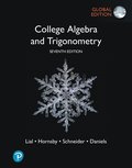 College Algebra and Trigonometry, Global Edition + MyLab Math with Pearson eText