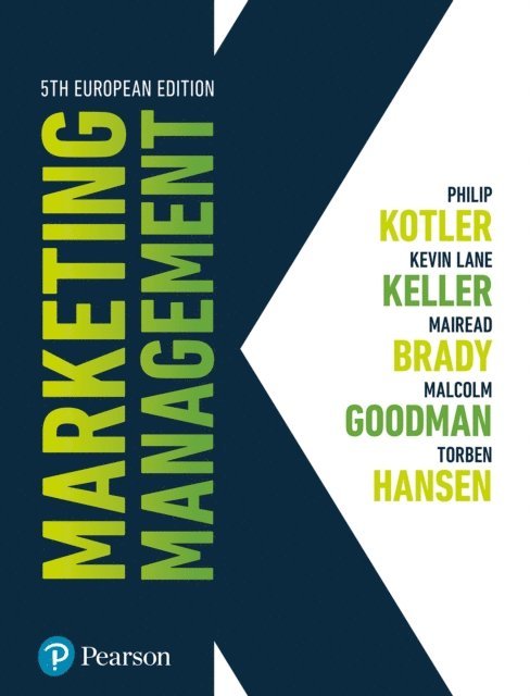 Torben Hansen, Malcolm Goodman, Mairead Brady, Kevin Lane Keller, Philip Kotler - Marketing Management, E-bok