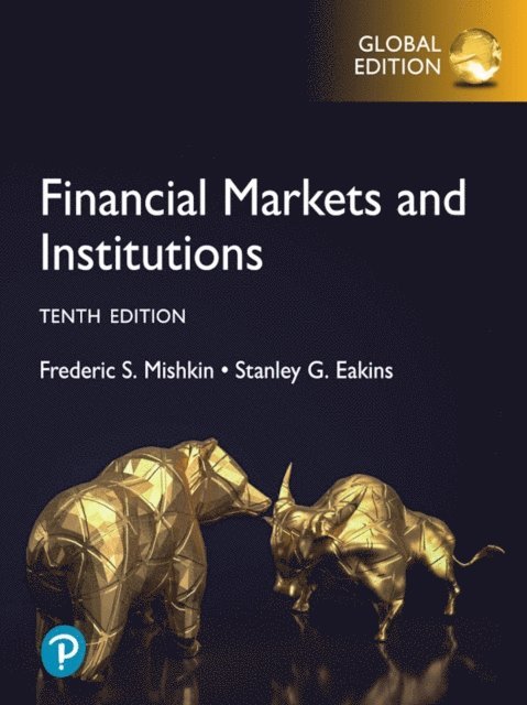 Frederic Mishkin, Stanley Eakins - Financial Markets and Institutions, Global Edition, Övrigt