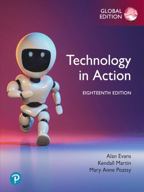 Alan Evans, Kendall Martin, Mary Poatsy - Technology in Action, Global Edition, Övrigt