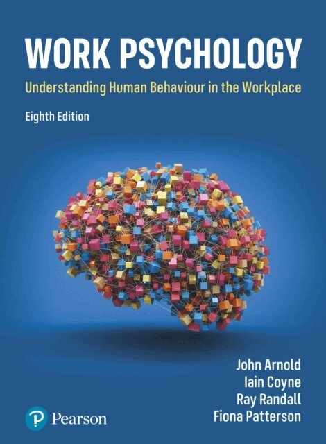 Fiona Patterson, Ray Randall, Iain Coyne, John Arnold - Work Psychology, E-bok