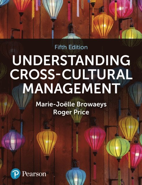 Roger Price, Marie-Joelle Browaeys - Understanding Cross Cultural Management, E-bok