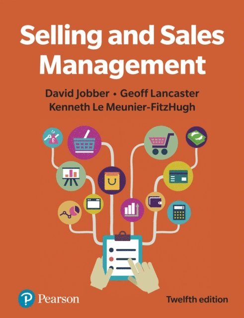 Kenneth Le Meunier-Fitzhugh, Geoffrey Lancaster, David Jobber - Selling and Sales Management, E-bok