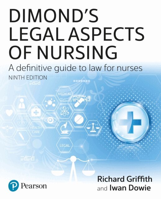 Iwan Dowie, Richard Griffith - Dimond's Legal Aspects of Nursing, E-bok