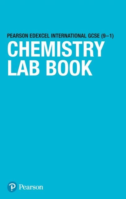 Iain Brand, Sue Robilliard, Nigel Saunders, Mark Levesley, John Kavanagh - Pearson Edexcel International GCSE (9-1) Chemistry Lab Book (licence), E-bok