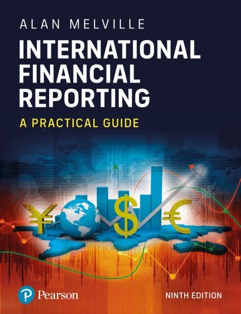 Alan Melville - International Financial Reporting: A Practical Guide, E-bok