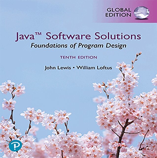 William Loftus, John Lewis - Java Software Solutions, Foundations of Program Design, Global Edition (International eBook), E-bok