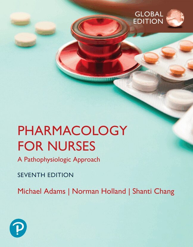 Michael Adams, Norman Holland, Shanti Chang - Pharmacology for Nurses: A Pathophysiologic Approach, Global Edition, Övrigt