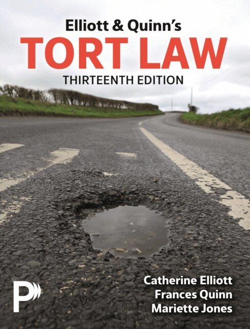 Mariette Jones, Frances Quinn, Catherine Elliott - Elliott & Quinn's Tort Law, E-bok