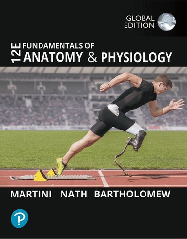 Frederic H. Martini, Judi Nath, Edwin Bartholomew - Fundamentals of Anatomy and Physiology, Global Edition, Häftad