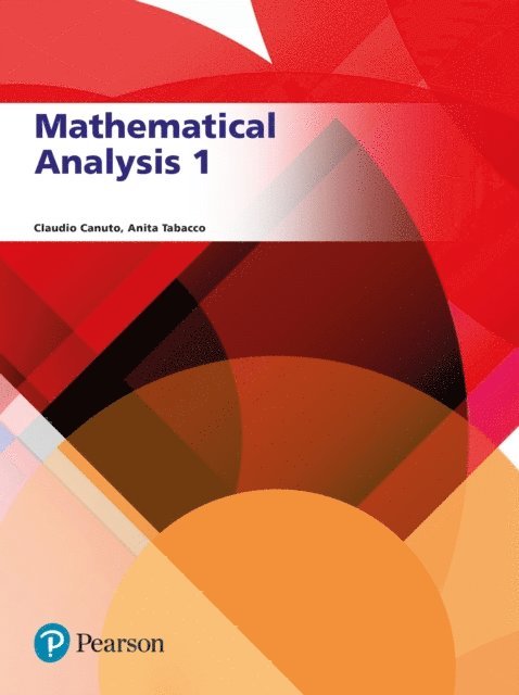 ANITA MARIA TABACCO, CLAUDIO CANUTO - Mathematical Analysis Volume 1, E-bok