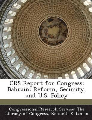 Kenneth Katzman - Crs Report for Congress, Häftad. Tillgänglighet: Lägg i varukorg