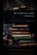 Buttercups and Clover