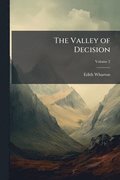 Valley of Decision; Volume 2