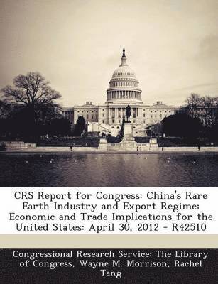 Wayne M Morrison, Rachel Tang - Crs Report for Congress, Häftad