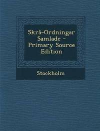 e-Bok Skra Ordningar Samlade   Primary Source Edition