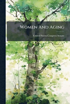 Women And Aging, Häftad