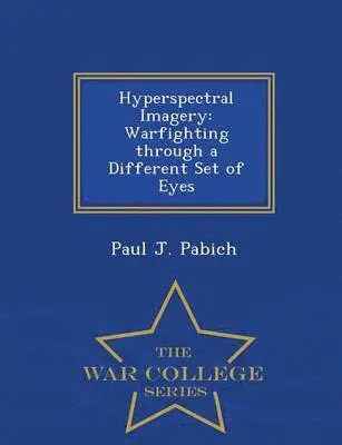 Paul J Pabich - Hyperspectral Imagery, Häftad. Tillgänglighet: Lägg i varukorg