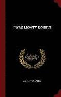 I Was Monty Double