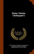 Hume, Volume 7, part 1
