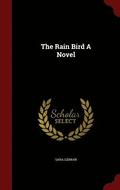 The Rain Bird A Novel
