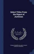 Select Titles From the Digest of Justinian