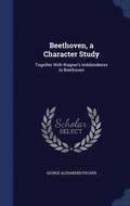 Beethoven, a Character Study