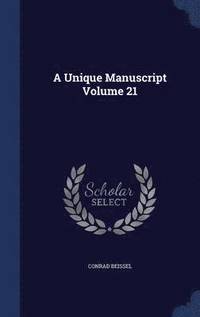 A Unique Manuscript Volume 21