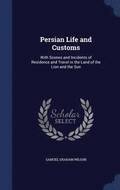 Persian Life and Customs