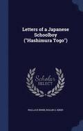 Letters of a Japanese Schoolboy (&quot;Hashimura Togo&quot;)