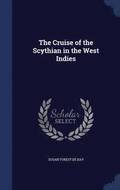 The Cruise of the Scythian in the West Indies