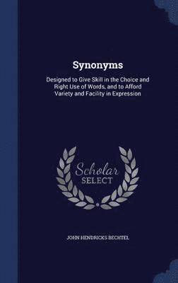John Hendricks Bechtel - Synonyms, Inbunden. Tillgänglighet: Lägg i varukorg