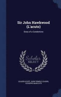 Sir John Hawkwood (L'acuto)