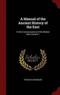 A Manual of the Ancient History of the East