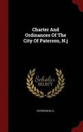 Charter And Ordinances Of The City Of Paterson, N.j