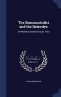 Somnambulist and the Detective