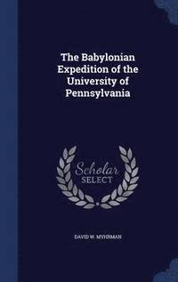 Babylonian Expedition of the University of Pennsylvania
