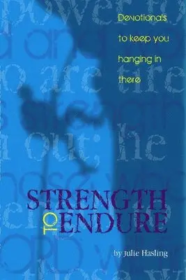 Julie Hasling - Strength to Endure, Häftad. Tillgänglighet: Lägg i varukorg
