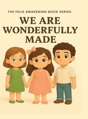 Marifelis - We are wonderfully made, Inbunden. Tillgänglighet: Lägg i varukorg