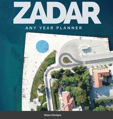 Stepro Designs - Zadar, Inbunden. Tillgänglighet: Lägg i varukorg