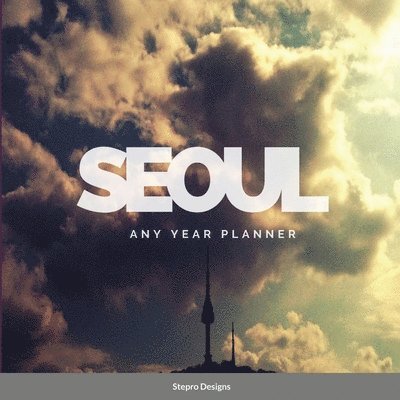 Stepro Designs - Seoul Any Year Planner, Häftad. Tillgänglighet: Lägg i varukorg