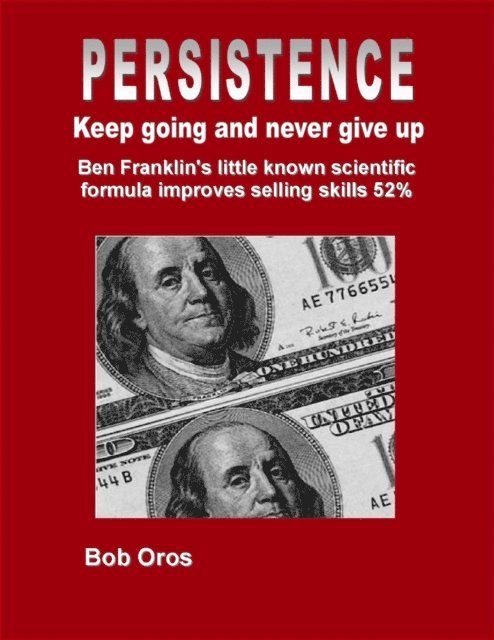 Bob Oros - Persistence: Keep Going and Never Give Up, E-bok