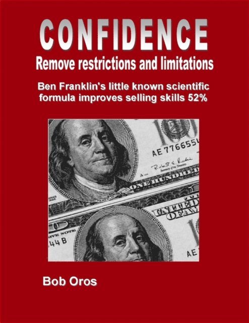 Bob Oros - Confidence: Remove Restrictions and Limitations, E-bok