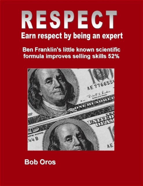 Bob Oros - Respect: Earn Respect By Being an Expert, E-bok