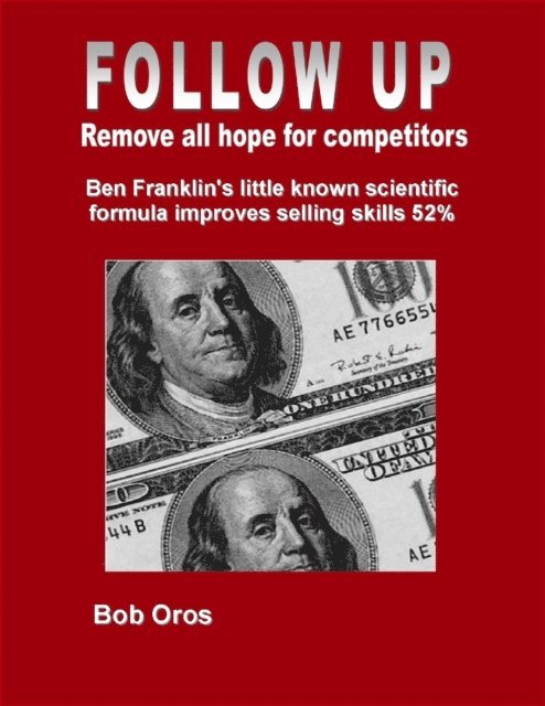 Bob Oros - Follow Up: Remove All Hope for Competitors, E-bok
